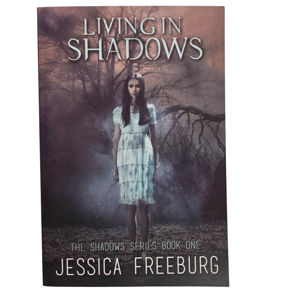"Living In Shadows" By Jessica Freeburg Signed Paperback 2015 Clean Reads Novel